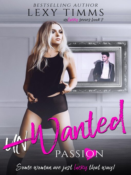 Title details for UnWanted by Lexy Timms - Available
